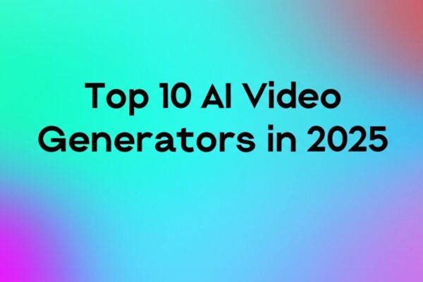 Top 10 AI Video Generators in 2025 AI Video generated