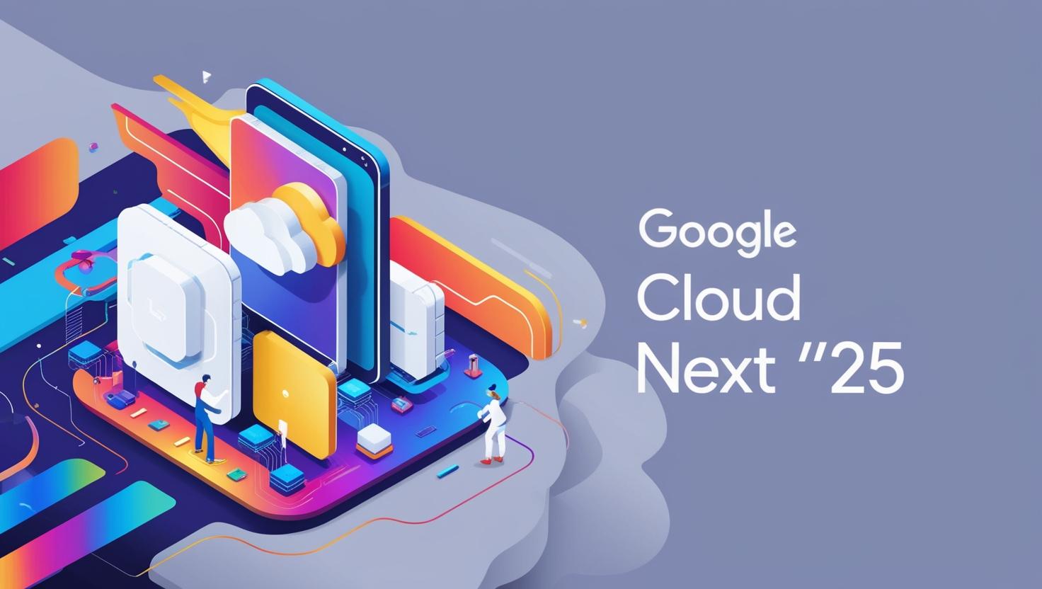 google cloud Next 25