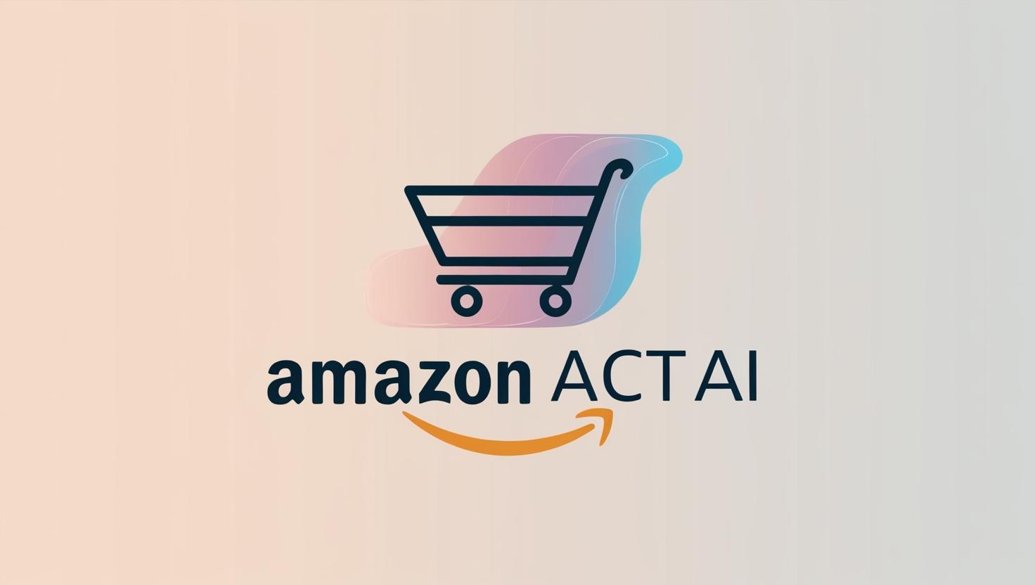 Amazon act AI