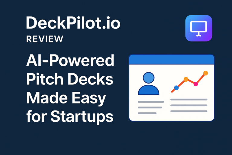 How DeckPilot.io Helps Founders Create Powerful Pitch Decks with AI